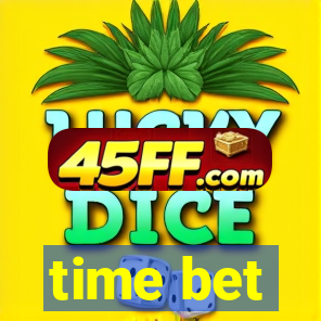 time bet